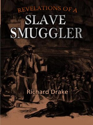 cover image of Revelations of a Slave Smuggler